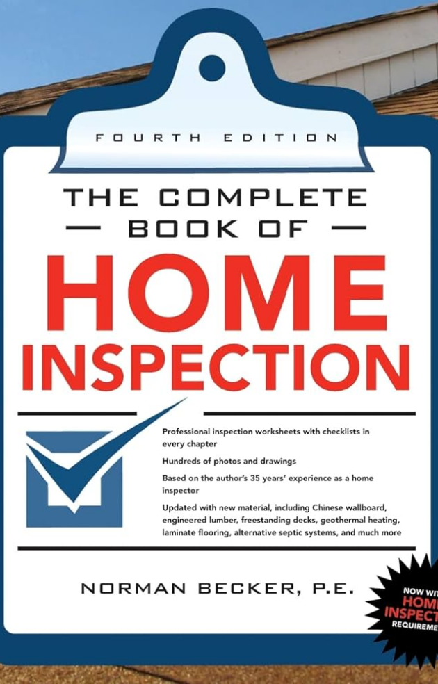 The Complete Book of Home Inspection 4th Edition, ISBN-13: 978-0071702775
