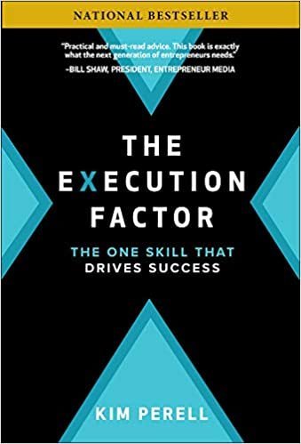 The Execution Factor: The One Skill that Drives Success, ISBN-13: 978-1260128529