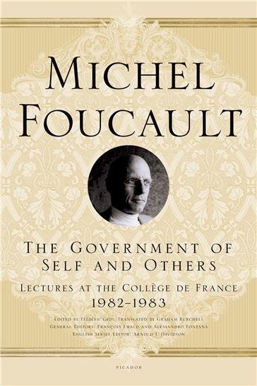 The Government of Self and Others by Michel Foucault, ISBN-13: 978-0312572921
