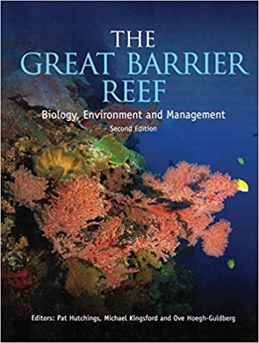 The Great Barrier Reef: Biology, Environment and Management 2nd Edition, ISBN-13: 978-0367174286