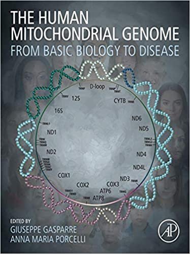 The Human Mitochondrial Genome: From Basic Biology to Disease, ISBN-13: 978-0128196564