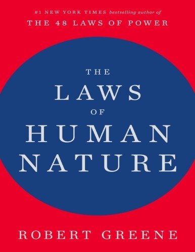 The Laws of Human Nature by Robert Greene, ISBN-13: 978-0525428145