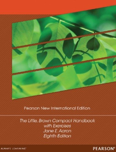 The Little, Brown Compact Handbook with Exercises 8th Edition, ISBN-13: 978-1292040523