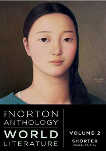 The Norton Anthology of World Literature Volume 2 Shorter 4th Edition by Martin Puchner, ISBN-13: 978-0393602883