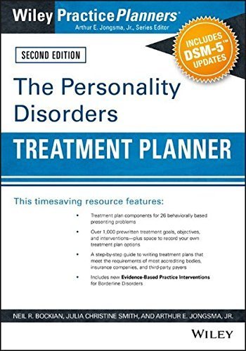 The Personality Disorders Treatment Planner Includes DSM-5 Updates 2nd Edition by Neil R. Bockian, ISBN-13: 978-0470908686