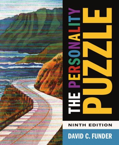 The Personality Puzzle 9th Edition by David C. Funder, ISBN-13: 978-1324060543