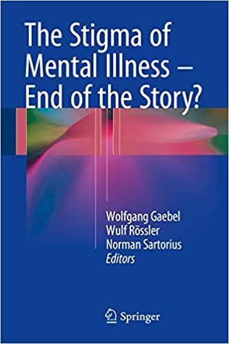 The Stigma of Mental Illness - End of the Story? ISBN-13: 978-3319278377