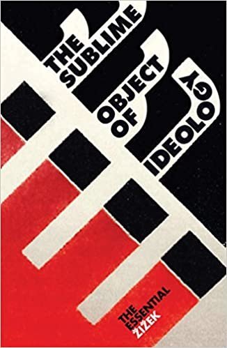 The Sublime Object of Ideology 2nd Edition by Slavoj Zizek, ISBN-13: 978-1844673001