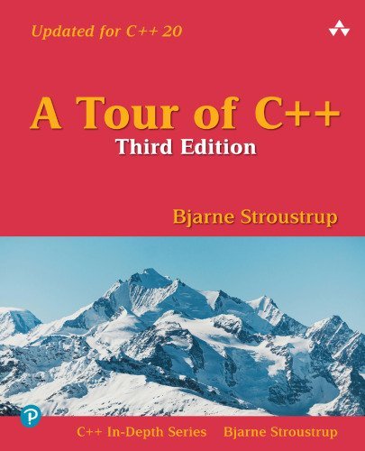 Tour of C++, A (C++ In-Depth Series) 3rd Edition by Bjarne Stroustrup, ISBN-13: 978-0136816485