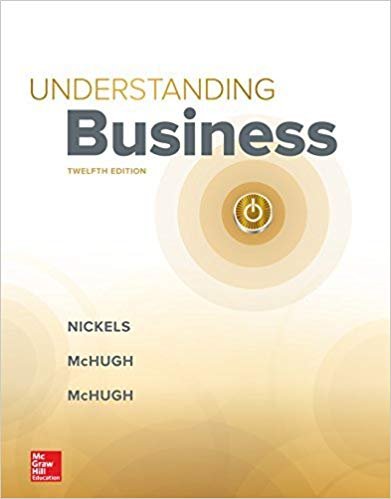 Understanding Business 12th Edition, ISBN-13: 978-1259929434