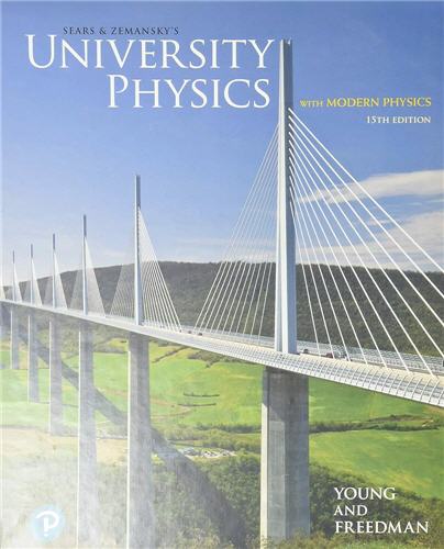 University Physics with Modern Physics 15th Edition by Hugh D. Young