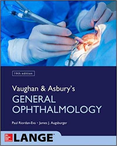 Vaughan & Asbury’s General Ophthalmology 19th Edition, ISBN-13: 978-0071843539