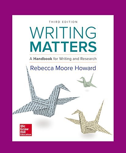 Writing Matters: A Handbook for Writing and Research 3rd Edition, ISBN-13:9781260166446