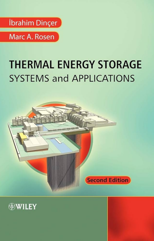 Thermal Energy Storage: Systems and Applications 2nd Edition, ISBN-13: 978-0470747063