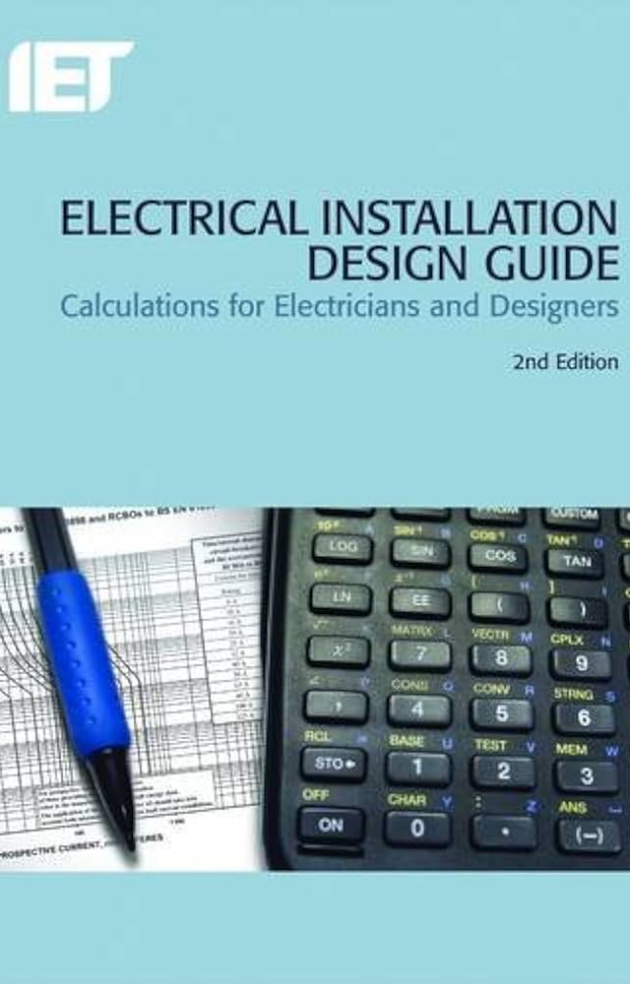 Electrical Installation Design Guide 2nd Edition, ISBN-13: 978-1849196574