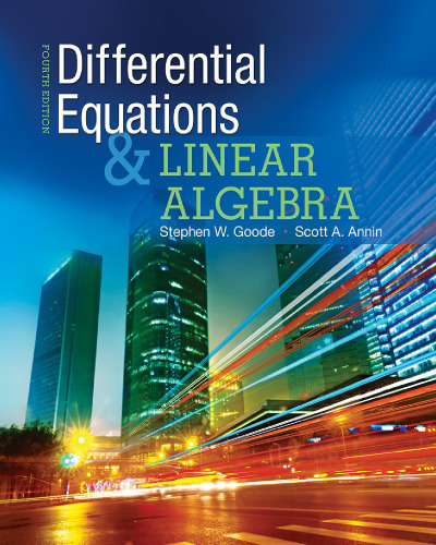 Differential Equations and Linear Algebra 4th Edition by Stephen W. Goode
