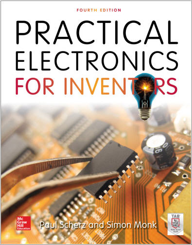 Practical Electronics for Inventors 4th Edition by Paul Scherz
