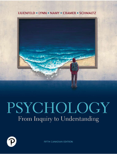 Psychology From Inquiry to Understanding 5th CANADIAN Edition by Scott Lilienfeld