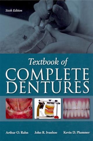 Textbook of Complete Dentures 6th Edition by Arthur O. Rahn