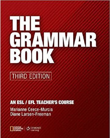 The Grammar Book 3rd Edition by Diane Larsen-Freeman