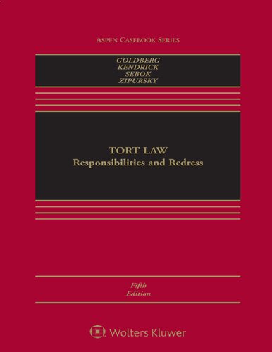 Tort Law Responsibilities and Redress 5th Edition by John C. P. Goldberg