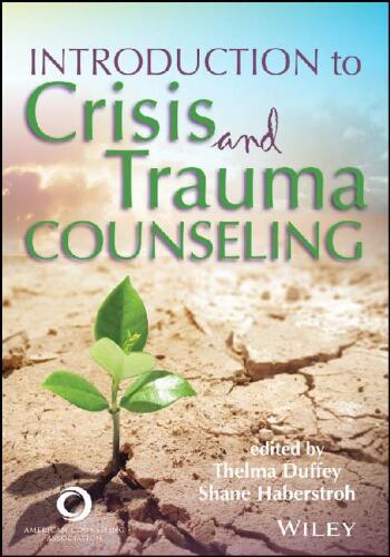 Introduction to Crisis and Trauma Counseling by Thelma Duffey