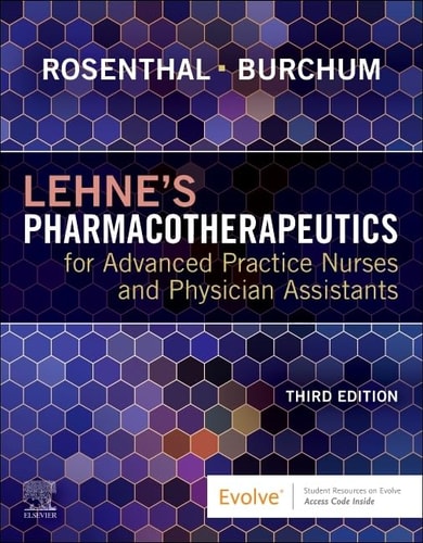 Lehne's Pharmacotherapeutics for Advanced Practice Nurses and Physician Assistants 3rd Edition